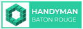 Handyman Baton Rouge